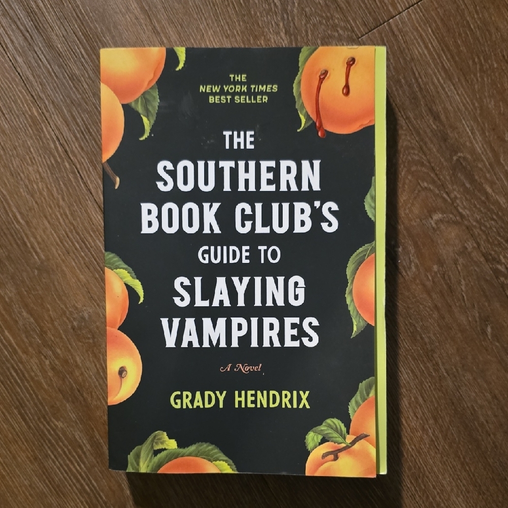 The Southern Book Club's Guide to Slaying Vampires Book